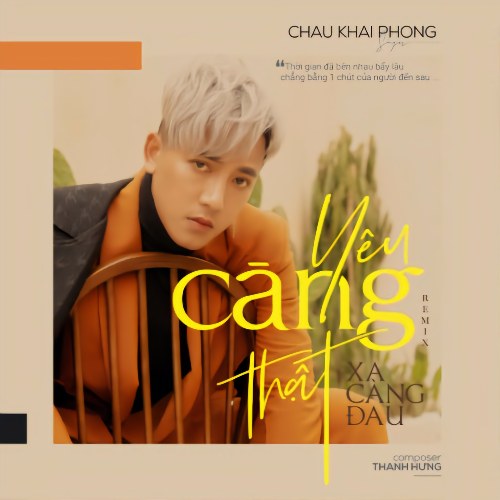 Yêu Càng Thật Xa Càng Đau (Remix) (Single)