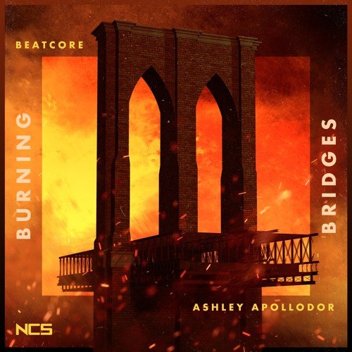 Burning Bridges (Single)