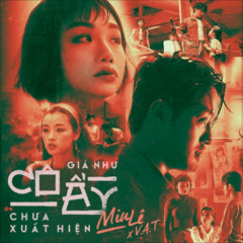 Giá Như Cô Ấy Chưa Xuất Hiện (Single)