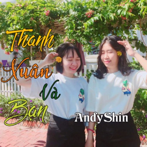 Thanh Xuân Và Bạn (Single)
