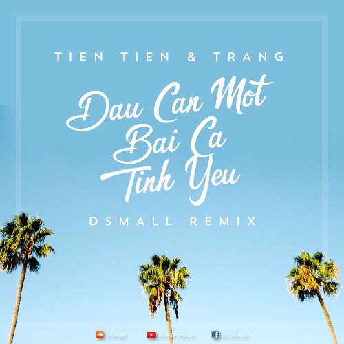 Đâu Cần Một Bài Ca Tình Yêu (Dsmall Remix) (Single)