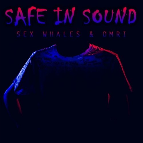 Safe In Sound (Single)