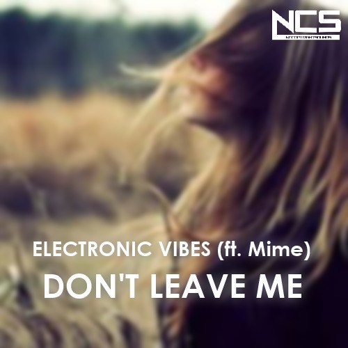 Don't Leave Me (Single)