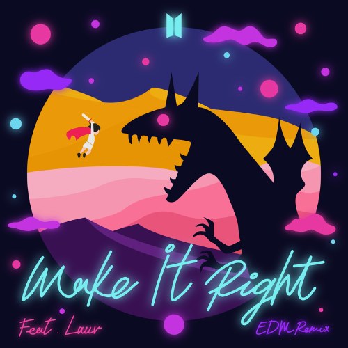 Make It Right (EDM Remix) (Single)
