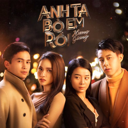 Anh Ta Bỏ Em Rồi (Single)