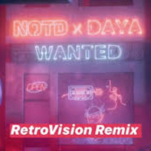 Wanted (RetroVision Extended Remix) (Single)