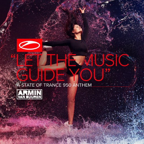 Let The Music Guide You (ASOT 950 Anthem) (Single)