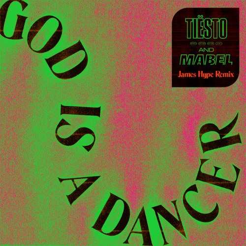 God Is A Dancer (James Hype Remix) (Single)