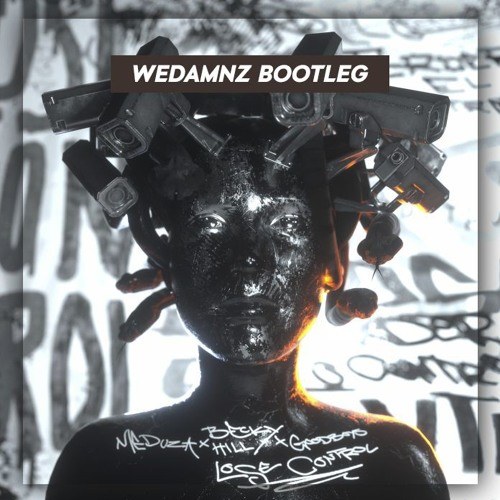 Lose Control (WeDamnz Bootleg) (Single)