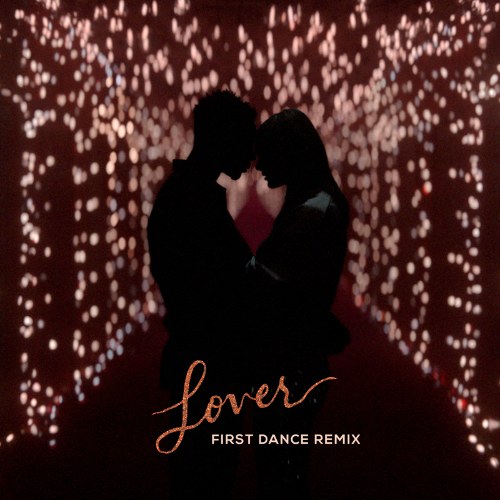 Lover (First Dance Remix) (Single)