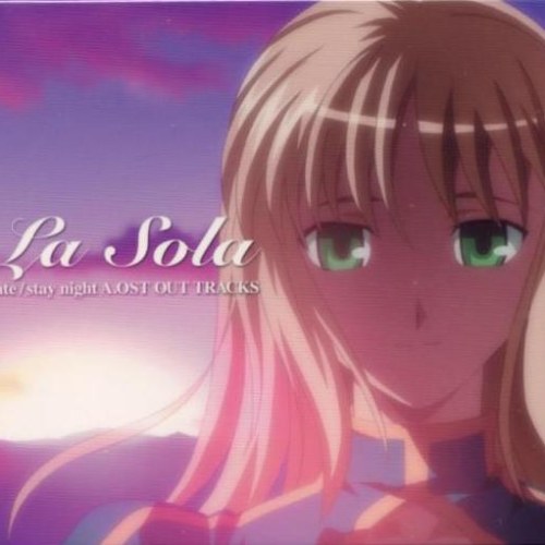 LA SOLA Fate/stay night A.OST OUT TRACKS
