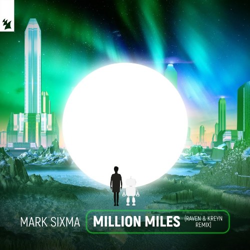 Million Miles (Raven & Kreyn Remix) (Single)