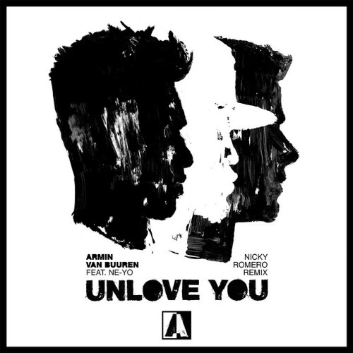 Unlove You (Nicky Romero Remix) (Single)