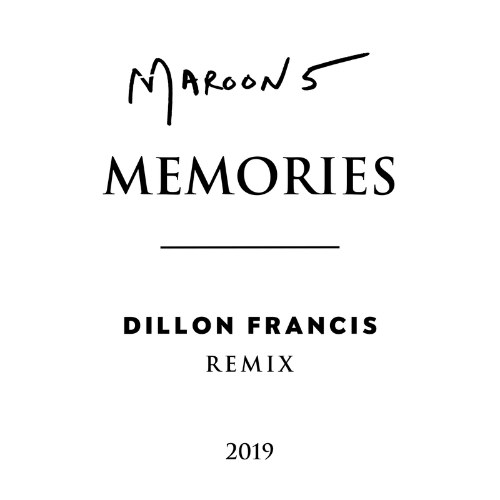 Memories (Dillon Francis Remix) (Single)