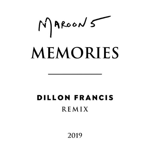 Memories (Dillon Francis Remix) (Single)