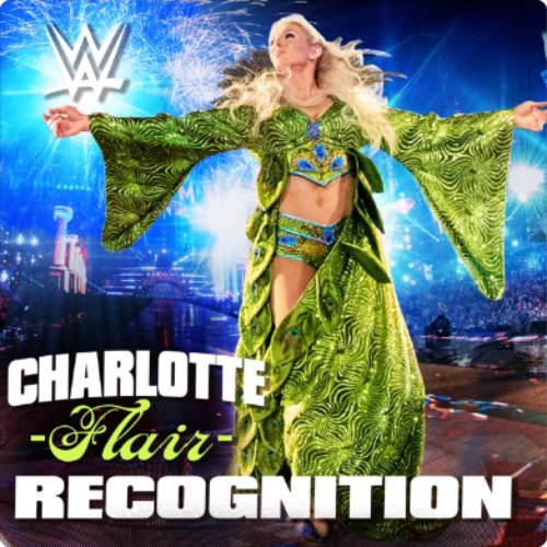 Recognition (Charlotte Flair WWE Theme)