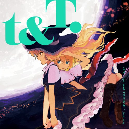 t&T "tpz And Touhou" from 2005