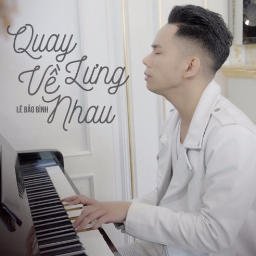 Quay Lưng Về Nhau (Single)