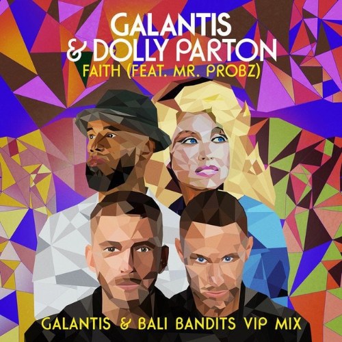 Faith (Galantis & Bali Bandits VIP Mix) (Single)