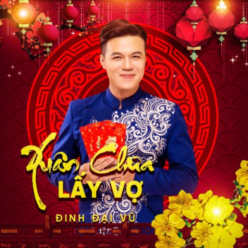 Xuân Chưa Lấy Vợ (Single)