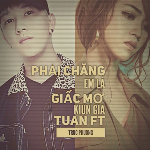 Phải Chăng Em Là Giấc Mơ (Single)