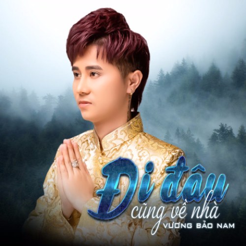 Đi Đâu Cũng Về Nhà (Single)