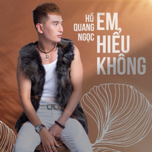 Em Hiểu Không (Single)