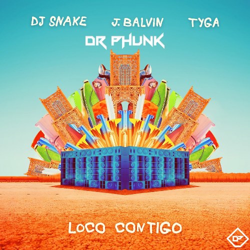 Loco Contigo (Dr Phunk Remix) (Single)