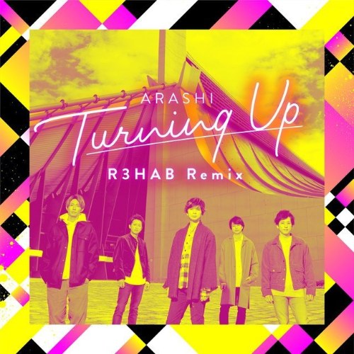 Turning Up (R3HAB Remix) (Single)