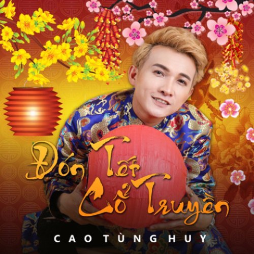 Đón Tết Cổ Truyền (Single)