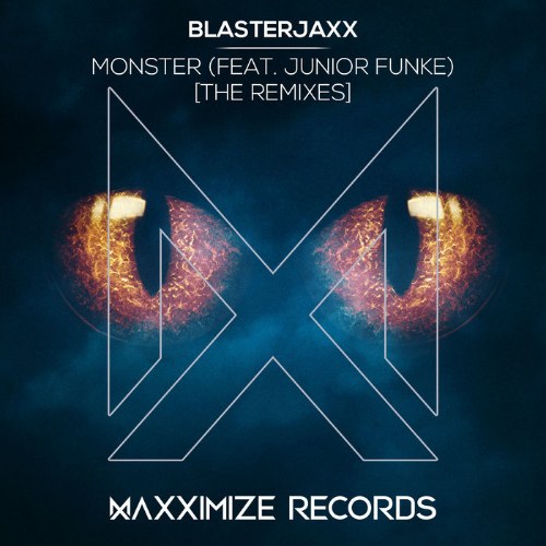 Monster (The Remixes)