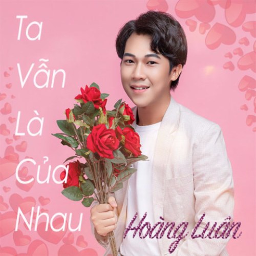 Ta Vẫn Là Của Nhau (Single)