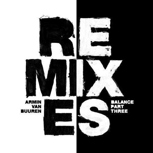 Balance (Remixes, Pt. 3)