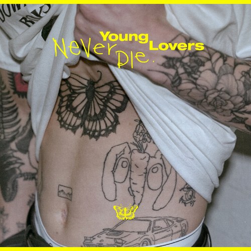 Young Lovers Never Die (Single)