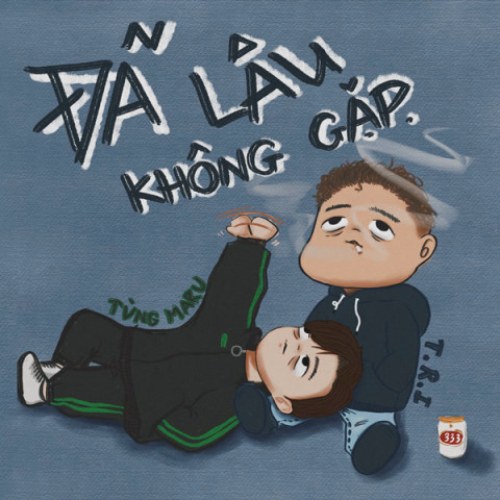 Đã Lâu Không Gặp (Single)