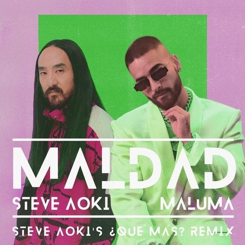 Maldad (Steve Aoki's ¿Qué Más? Remix) (Single)