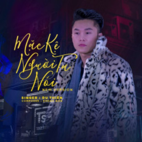 Mặc Kệ Người Ta Nói (New Version) (Single)