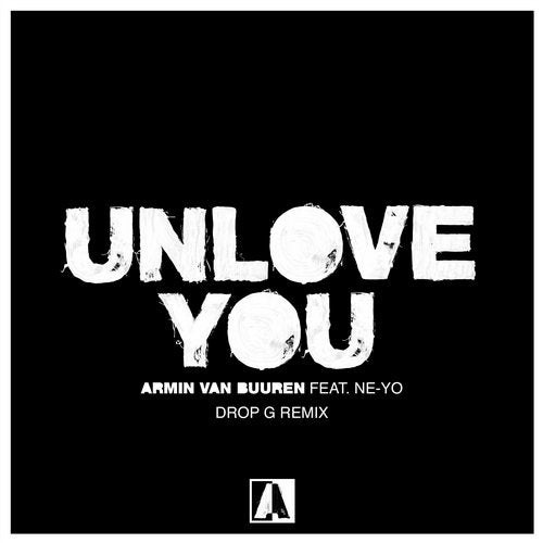 Unlove You (Drop G Remix) (Single)