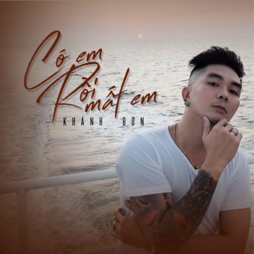 Có Em Rồi Mất Em (Single)