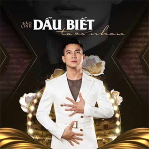 Dẫu Biết Ta Có Nhau (Single)