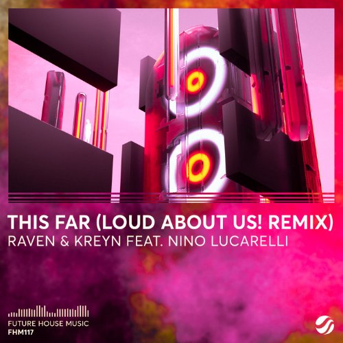 This Far (LOUD ABOUT US! Remix) (Single)