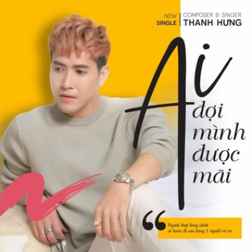 Ai Đợi Mình Được Mãi (Single)