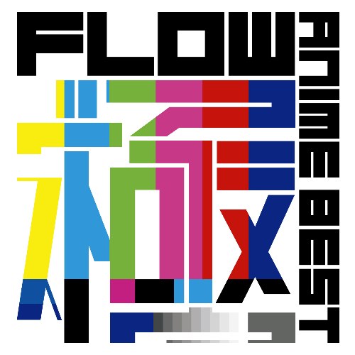 FLOW ANIME BEST 極