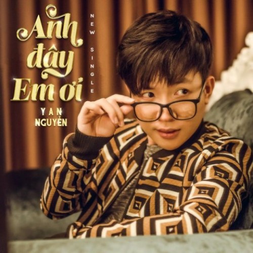 Anh Đây Em Ơi (Single)