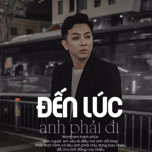 Đến Lúc Anh Phải Đi (Single)