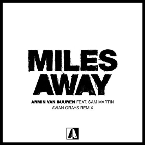 Miles Away (Avian Grays Extended Remix) (Single)