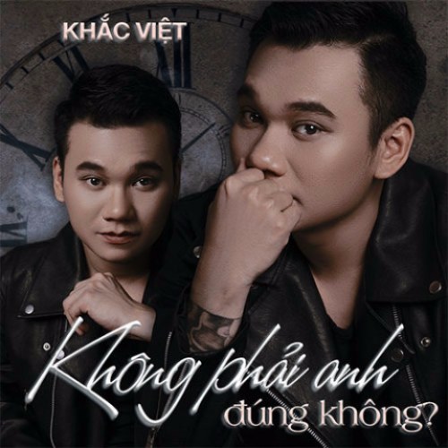 Không Phải Anh Đúng Không? (Single)