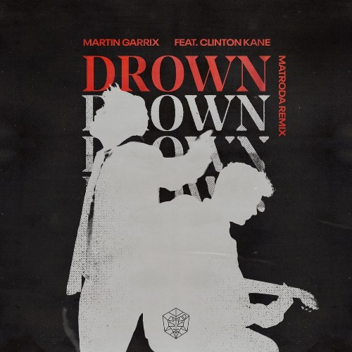 Drown (Matroda Remix) (Single)