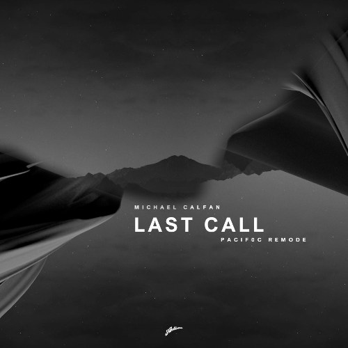 Last Call (Pacif0c 2020 Remode) (Single)