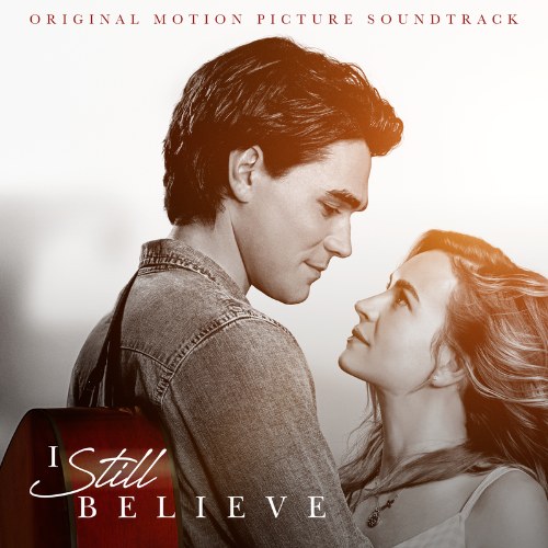 I Still Believe (Original Motion Picture Soundtrack)